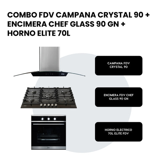 Combo Campana Crystal 90 + Encimera a Gas Chef Glass 90 + Horno Empotrable Eléctrico 70L FDV