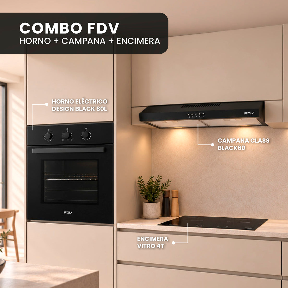 Tricombo Campana Class Black 60cm + Encimera Vitro 4T + Horno Design Black 80L FDV